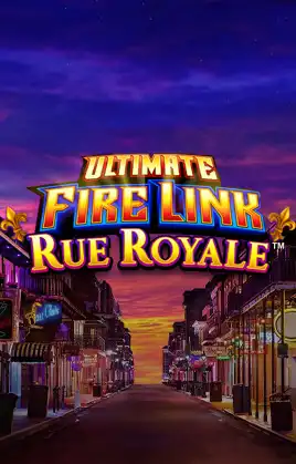 Ultimate Fire Link Rue Royale