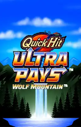 Quick Hit Ultra Pays Wolf Mountain