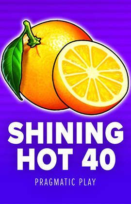 Shining Hot 40