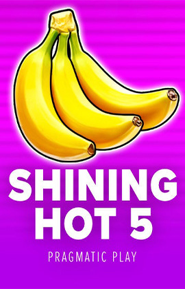 Shining Hot 5